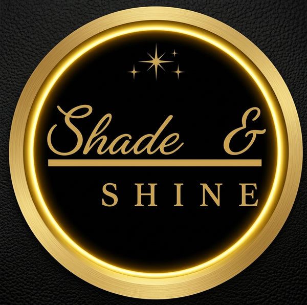 Shade & Shine